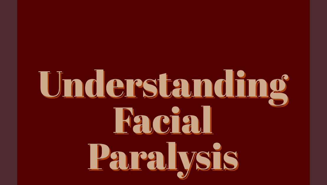 Understanding Facial Paralysis